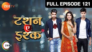 क्या Twinkle करा पाएगी Leela की दूसरी शादी  Tashan E Ishq  Episode 121  Zee TV [upl. by Loyce865]