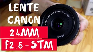 Canon 24mm Review  Por que você deve comprar esta lente [upl. by Giordano617]