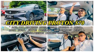 CITY DRIVING WITH PROTON S70 paduuuuuuuuu [upl. by Niwdla]