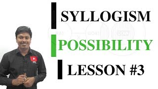 SYLLOGISM LESSON3POSSIBILITY [upl. by Jer]