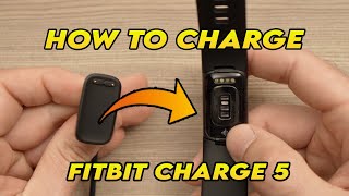 How to Charge Your Fitbit Charge 5 [upl. by Kizzee]