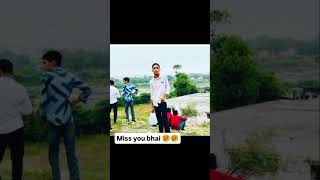 Miss you bhai 😢😭 [upl. by Adnik]