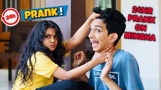 24 hour prank on minsha🤣🤣  full fun🤣🔥 [upl. by Aspia]