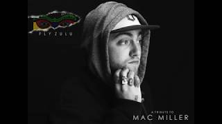 A Tribute to Mac Miller  Curated by Fly Zulu [upl. by Aysan572]