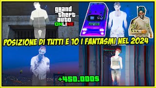 Tutte e 10 le locazioni dei fantasmi su GTA Online 2024 450000  Livrea amp Completo Ghostbuster [upl. by Ettelloc625]