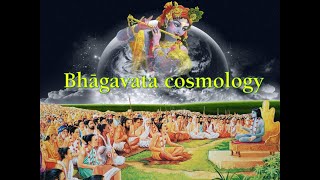 S00101  Bhagavata Cosmology  Part 1 [upl. by Iseabal]