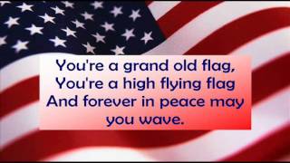 Grand Old Flag with lyrics [upl. by Lindsley]