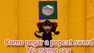 Como pegar a popcat no meme sea  meme sea  Roblox [upl. by Lellih]