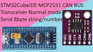 115 STM32CubeIDE MCP2551 CAN BUS with STM32 F103C8T6 [upl. by Aidnyl]