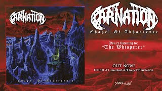 Carnation  Chapel of Abhorrence 2018 full album [upl. by Antonin]