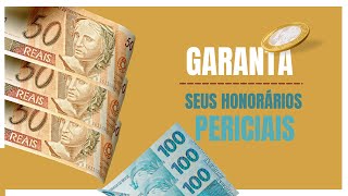 Garanta seus Honorários Periciais [upl. by Seltzer]