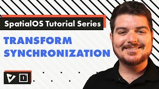 SpatialOS Tutorial Series  Transform Synchronization [upl. by Naesad]