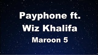 Karaoke♬ Payphone ft Wiz Khalifa  Maroon 5 【No Guide Melody】 Instrumental Lyric [upl. by Bekaj]