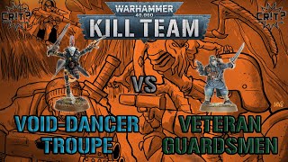 Kill Team  Void Dancer Troupe vs Veteran Guardsmen [upl. by Aitat]