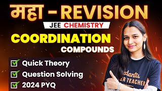 Coordination Compounds  Theory Ques PYQs  JEE 2024 April Attempt  JEE Maha Revision Shilpi Mam [upl. by Naeruat113]