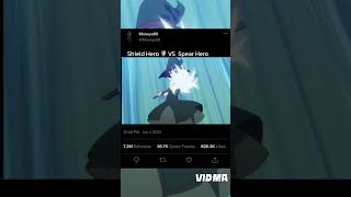 Shield Hero VS Spear Hero ytgrowth youtubegrowth therisingoftheshieldhero [upl. by Tnilk]