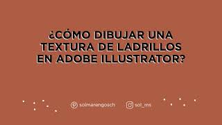 ¿Cómo dibujar una textura de ladrillos en Adobe Illustrator [upl. by Inhoj]