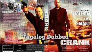 Crank 2006 Tagalog Dubbed [upl. by Ardin590]