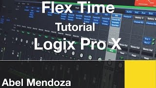 Flex Time Tutorial  Logic Pro X [upl. by Clorinde]