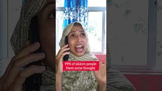 99 of sikkimese people have same thought commedyvideo funny shortsvideo trending funnyreel [upl. by Eninaj]