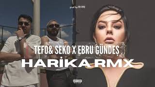 Ebru Gündeş amp Tefo amp Seko  Harika 2024 Remix Full Version [upl. by Mullane]