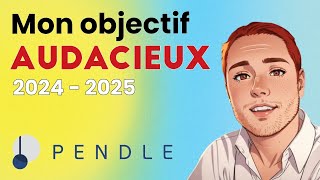 Pendle  Mon objectif audacieux pour 20242025 PENDLE [upl. by Jabon]