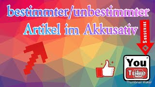 bestimmter und unbestimmter Artikel im Akkusativ [upl. by Idnahr906]