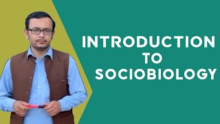 Introduction to sociobiology its definition with all details [upl. by Elyse]