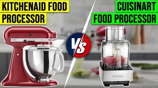 Kitchenaid vs Cuisinart Food Processor – A Comprehensive Comparison Which Reigns Supreme [upl. by Godbeare]