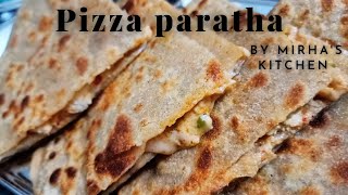 Pizza Paratha Recipe By Mirhas Kitchen [upl. by Afira214]