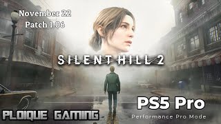 Silent Hill 2 Patch 106 on PS5 Pro [upl. by Dela]