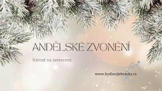 Andělské zvonění návod na sestavení [upl. by Ayrb778]