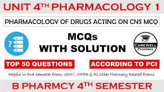 Top 50 Mcqs with Solution  Unit 4 Pharmacology of drugs acting on CNS mcq  Pharmacology 4th Sem [upl. by Rhoads531]