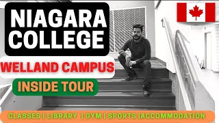 Niagara College Welland Inside Campus Tour  Classes  Gym  Library  Accommodation Sports 2022 [upl. by Notled788]