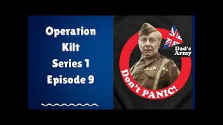 Operation Kilt Series 1 Episode 9 [upl. by Lertram982]