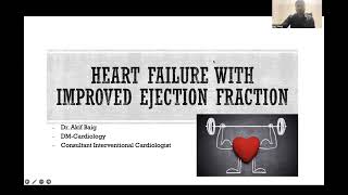 Heart Failure with improved ejection Fraction  Dr Akif Baig [upl. by Avilla]