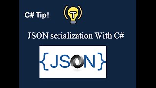 C  Net Tips Mastering JSON Serialization in C with SystemTextJson [upl. by Ailedroc]