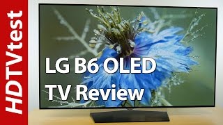 LG B6 4K OLED TV Review [upl. by Glynis812]