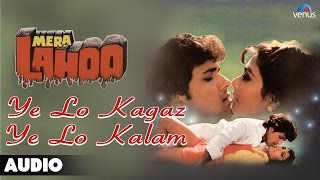 Mera Lahoo Ye Lo Kagaz Ye Lo Kalam Full Audio Song  Govinda Kimi Katkar [upl. by Erbes]