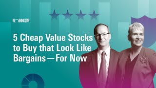 5 Cheap Value Stocks to Buy that Look Like Bargains—For Now  January 22 2024 [upl. by Giarg]