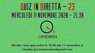 Carrellata di quiz di logica e matematica  Diretta 23 [upl. by Weatherley750]