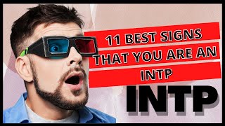 11 Best Signs That You Are An INTP [upl. by Aitsirk]