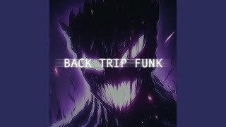 BACK TRIP FUNK [upl. by Torhert]