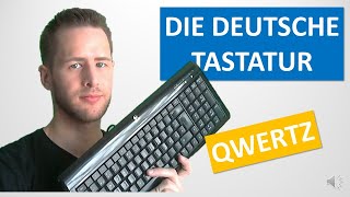 Die deutsche Tastatur oder QWERTZ Tastatur [upl. by Bega]