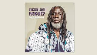 Tiken Jah Fakoly  Tous ensemble [upl. by Horn852]