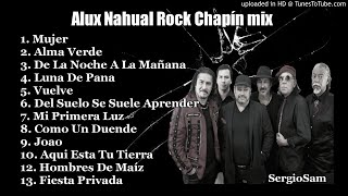 Alux Nahual Rock Chapin mix 1 [upl. by Fredericka]