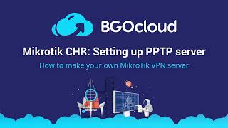 How to set up PPTP VPN server on Mikrotik Router [upl. by Gyatt]