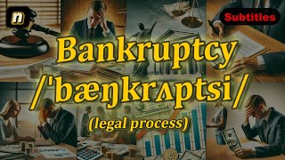 n Bankruptcy meaning legal process with 5 examples [upl. by Ijic752]