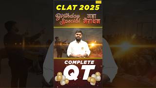 Complete QT for CLAT 2025  Birthday Special Class [upl. by Custer]