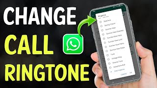 How to set custom ringtone on whatsapp 2024  Change Whatsapp Ringtone [upl. by Nason]